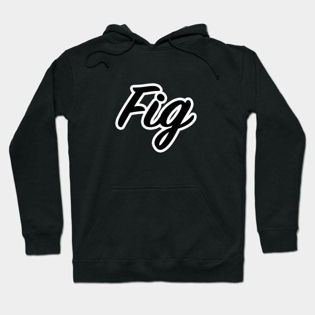 Fig Hoodie by lenn